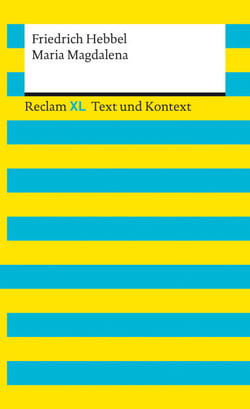 Maria Magdalena - Reclam XL – Text und Kontext