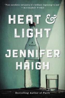 Heat and Light - A Novel