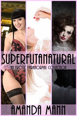 Superfutanatural: An Erotic Paranormal Collection - Halloween Tricks &amp; Treats, #22