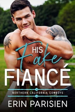 His Fake Fiancé - Northern California Cowboys