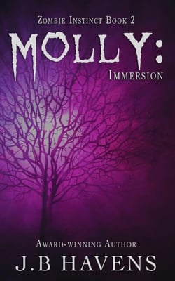 Molly: Immersion - Zombie Instinct