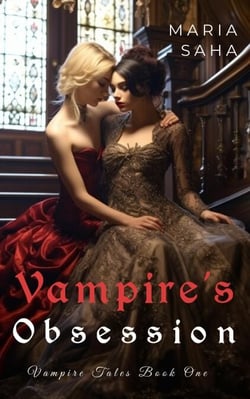 Vampire's Obsession - An F/F Lesbian Vampire Tales Series 3