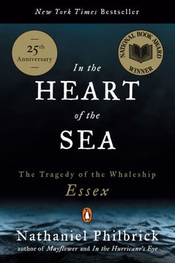 In the Heart of the Sea - The Tragedy of the Whaleship Essex (National Book Award Winner)