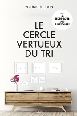 Le cercle vertueux du tri - Rangement, Bien-être &amp; Ecologie
