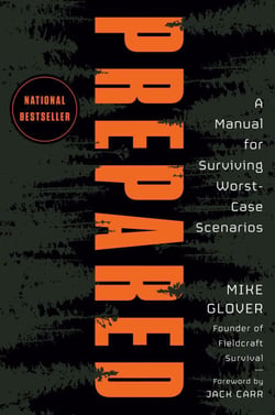 Prepared - A Manual for Surviving Worst-Case Scenarios