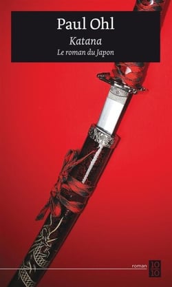 Katana - Le roman du Japon