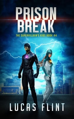 Prison Break - The Supervillain's Kids, #4
