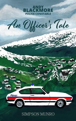 An Officer's Tale - Andy Blackmore Police Constable, #1