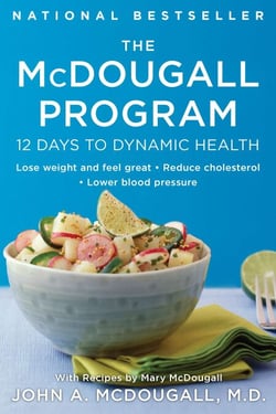 The McDougall Program - 12 Days to Dynamic Health