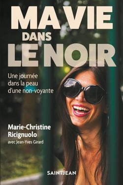Ma vie dans le noir - Une journée dans la peau d'une non-voyante