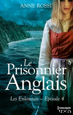 Le Prisonnier anglais - Les Enkoutan - Episode 4