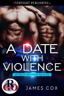 A Date with Violence - Big Balls and Brass Knuckles, #2
