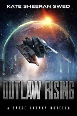 Outlaw Rising - Parse Galaxy, #0