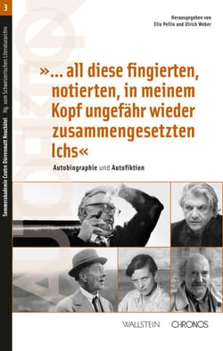 "...all diese fingierten, notierten, in meinem Kopf ungefähr wieder zusammengesetzten Ichs" - Autobiographie und Autofiktion