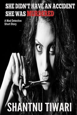 She Didn’t Have An Accident, She Was Murdered - Mad Detective