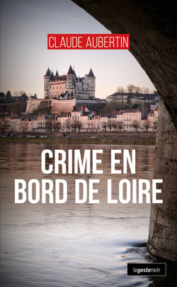 Crime en bord de Loire