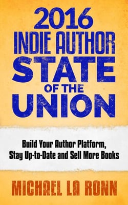 2016 Indie Author State of the Union - Indie Author State of the Union, #2