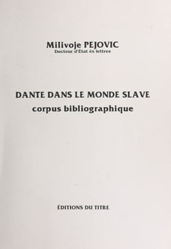 Dante dans le monde slave : corpus bibliographique