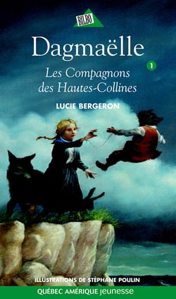 Dagmaëlle 01 - Les Compagnons des Hautes-Collines - Les Compagnons des Hautes-Collines