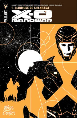 X-O Manowar - Tome 1 - L'armure de Shanhara