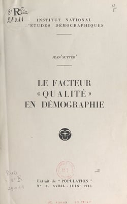 Le facteur qualité en démographie