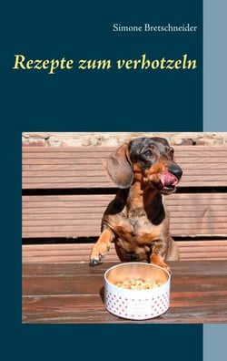Rezepte zum verhotzeln - Die selbstgemachten Lieblingsleckereien der Hotzenplotzbande