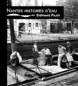Nantes, histoires d'eau