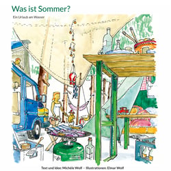 Was ist Sommer - Ein Urlaub am See