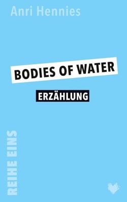 Bodies of Water - Erzählung