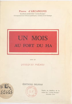 Un mois au Fort du Hâ - Suivi de Quelques poèmes