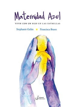 Maternidad Azul - Vivir con un hijo en las estrellas