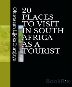 20 PLACES TO VISIT IN SOUTH AFRICA AS A TOURIST