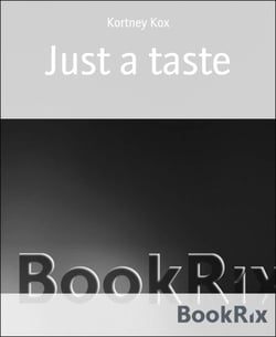 Just a taste