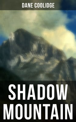 Shadow Mountain - A Western Mystery