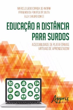 Educação a distância para surdos - acessibilidade de plataformas virtuais de aprendizagem