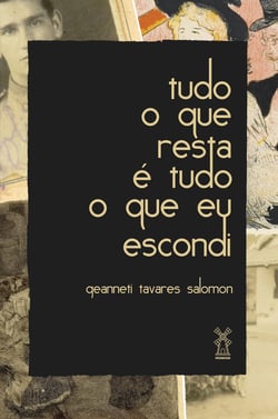 Tudo o que resta é tudo o que eu escondi