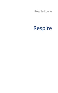 Respire - Témoignage Ingrid Muller