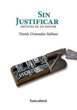 Sin justificar - Apuntes de un editor