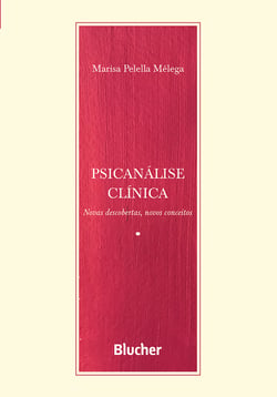 Psicanálise clínica - Novas descobertas, novos conceitos