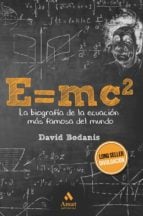 E=MC2 - La biografía de la ecuación más famosa del mundo