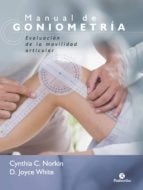 MANUAL DE GONIOMETRÍA. Evaluación de la movilidad articular (Color)