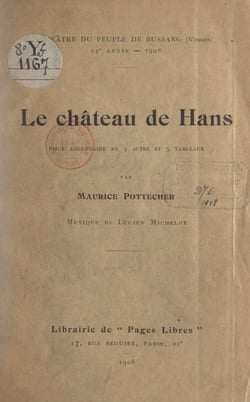 Le château de Hans - Pièce légendaire en 4 actes et 5 tableaux
