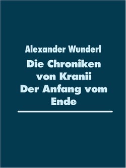 DIe Chroniken von Kranii - Der Anfang vom Ende