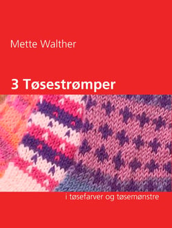 3 Tøsestrømper - i tøsefarver og tøsemønstre