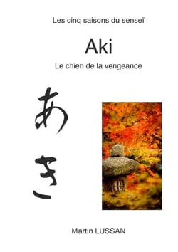 Aki - Les cinq saisons du senseï