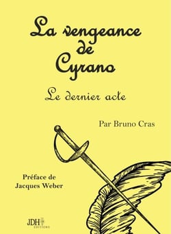La vengeance de Cyrano - Le dernier acte