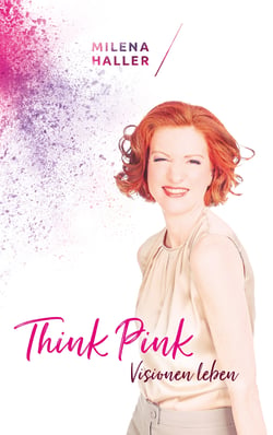 Think pink - Visionen leben