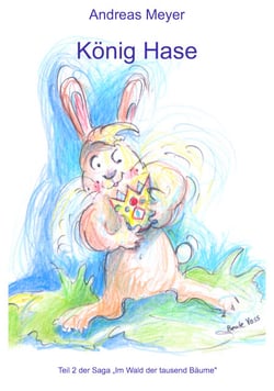 König Hase - Im Wald der tausend Bäume