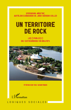Un territoire de rock - Les publics des Eurockéennes de Belfort