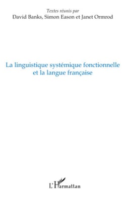La linguistique systémique fonctionnelle et la langue française